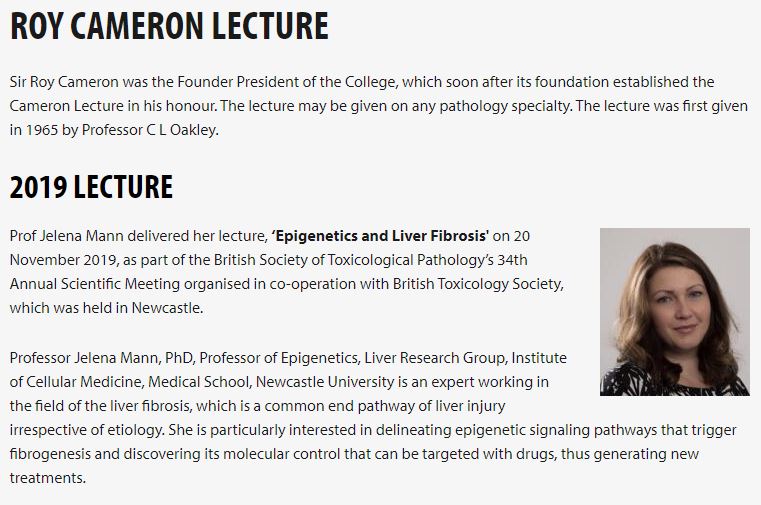 Prof Jelena Mann delivered her lecture, ‘Epigenetics and Liver Fibrosis' on 20 November 2019, as part of the British Society of Toxicological Pathology’s 34th Annual Scientific Meeting organised in co-operation with British Toxicology Society, which was held in Newcastle.